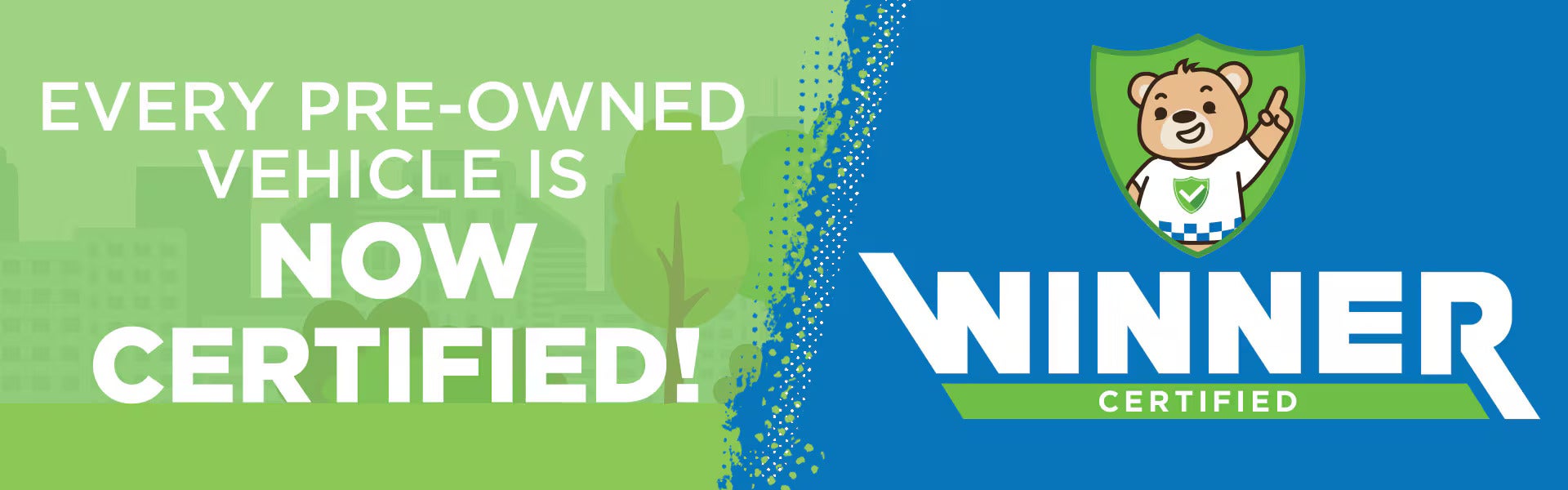 Advertisement for Winner Certified pre-owned vehicles, featuring a cartoon bear in a shield logo.